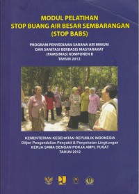 Modul Pelatihan Buang Air Besar Sembarangan (STOP BABS)