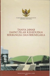 Tanya jawab Empat Pilar Kehidupan Berbangsa dan Bernegara