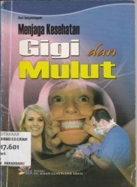 Image of Menjaga Kesehatan Gigi dan Mulut