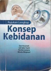 Rujukan Lengkap Konsep Kebidanan