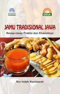 Jamu Tradisional Jawa Resep-resep Praktis dan Khasiatnya