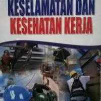 Keselamatan Dan Kesehatan Kerja