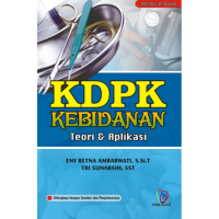 KDPK Kebidanan: Teori dan Aplikasi