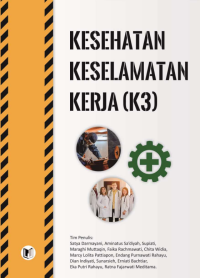 KESEHATAN KESELAMATAN KERJA (K3)