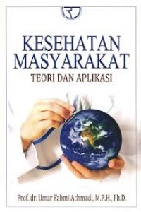 Kesehatan  Masyarakat Teori Dan Aplikasi