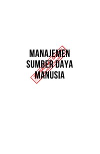 MANAJEMEN SUMBER DAYA MANUSIA