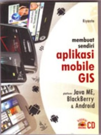 Membuat Sendiri Aplikasi Mobile GIS