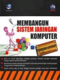 MEMBANGUN SISTEM JARINGAN KOMPUTER