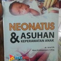 Neonatus & Asuhan Keperawatan Anak