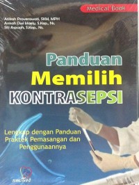 Panduan Memilih Kontrasepsi