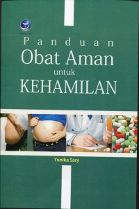 Panduan Obat Aman untuk Kehamilan