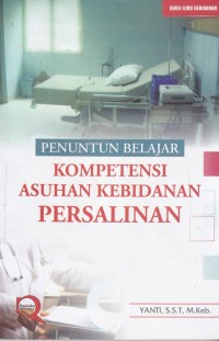 Penuntun Belajar Kompetensi Asuhan Kebidanan Persalinan