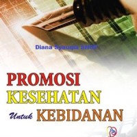 Promosi kesehatan untuk kebidanan