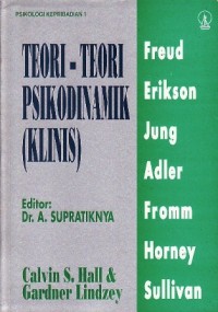 Psikologi Kepribadian 1: Teori-Teori Psikodinamik (Klinis)