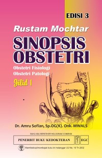 Sinopsis Obstetri: Obstetri fisiologi, Obstetri Patologi