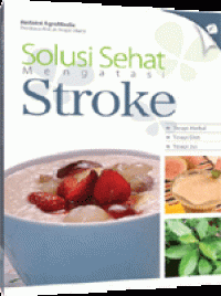 Solusi sehat Mengatasi Stroke