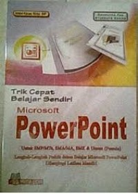 Trik Cepat Belajar Sendiri Microsoft power point