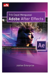 Trik Cepat Menguasai Adobe After Effects