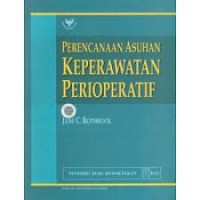 Perencanaan Asuhan Keperawatan Perioperatif