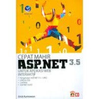 CEPAT MAHIR ASP.NET 3.5 : Untuk Aplikasi WEB Interaktif   ( CD )