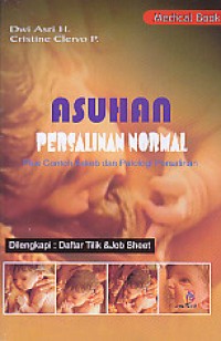 Asuhan persalinan normal plus contoh askeb dan patologi persalinan