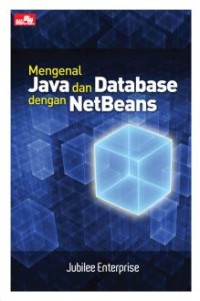 MENGENAL JAVA DAN DATABESE DENGAN NETBEANS