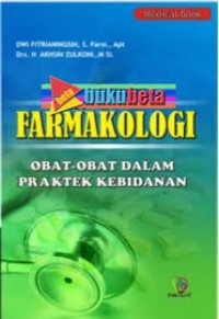 farmakologi obat-obat dalam praktek kebidanan