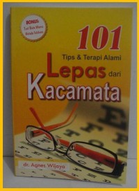 101 Tips & Terapi Alami lepas dari kacamata