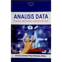 ANALISIS DATA PADA BIDANG KESEHATAN