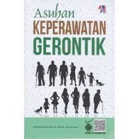 Asuhan KEPERAWATAN GERONTIK