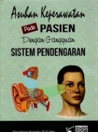 Asuhan Keperawatan Pada PASIEN Dengan Gangguan SISTEM PENDENGARAN