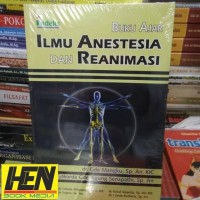 Buku Ajar ;Ilmu Anestesia dan Reiminasi