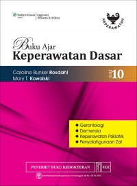 Buku Ajar  KEPERAWATAN DASAR Gerontologi, Demensia ,Keperawatan Psikiatrik, Penyalahgunaan Zat