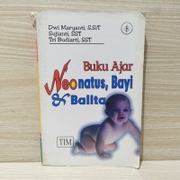 Bukui Ajar Neonatus,Bayi & Balita