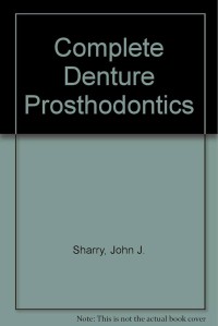 Complete Denture Prosthodontics 2nd.