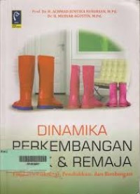 Dinamika Perkembangan Anak & Remaja