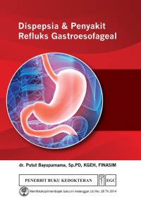 DISPEPSIA & PENYAKIT REFLUKS GASTROESOFAGEAL