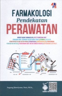 FARMAKOLOGI PENDEKATAN PERAWATAN