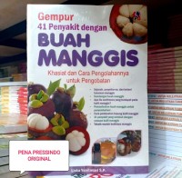 Gempur 41 penyakit dengan buah manggis