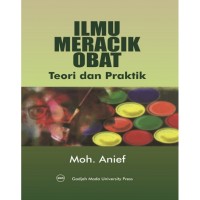 Ilmu Meracik Obat : teori dan Praktik