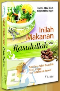 Inilah Makanan Rasullah SAW