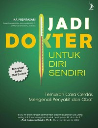 Jadi Dokter Untuk Diri Sendiri