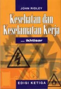 KESEHATAN DAN KESELAMATAN KERJA