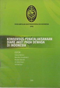 Konsensus Penatalaksanaan Diare Akut Pada Dewasa Di Indonesia