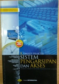 KONSEP PRAKTIS SISTEM PENGARSIPAN DAN AKSES