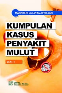 KUMPULAN KASUS PENYAKIT MULUT