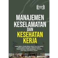 MANAJEMEN KESELAMATAN DAN KESEHATAN KERJA