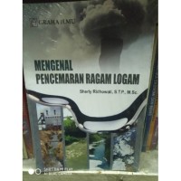 Mengenal Pencemaran Ragam Logam