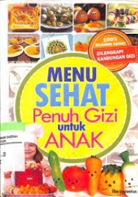 MENU SEHAT PENUH GIZI UNTUK ANAK