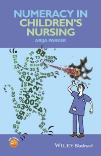 NUMERACY IN CHILDREN'S NURSING